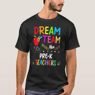 Traumteam Pre-K-Lehrer zurück zur Schule 1 T-Shirt