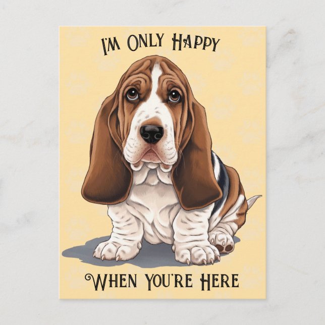Traurige Welpenpostkarte nur glücklich, wenn Sie h Postkarte (Vorderseite)