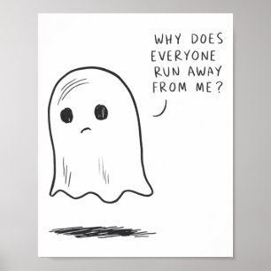 Trauriger Geist, warum sich alle von meinem Funn f Poster