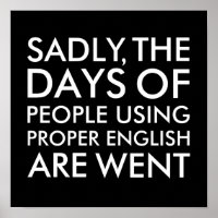 Traurigerweise Leute, die richtige englische Recht