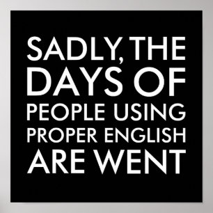 Traurigerweise Leute, die richtige englische Recht Poster