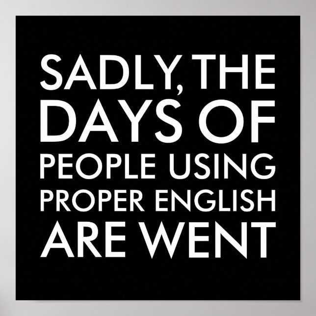 Traurigerweise Leute, die richtige englische Recht Poster (Vorne)