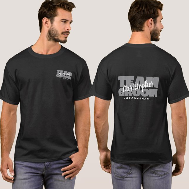 Trauzeuge des Bachelor-Gruppennamens T-Shirt (Bachelor Party Groomsman's Name Team Groom Custom T-Shirt Front & Back Views.)