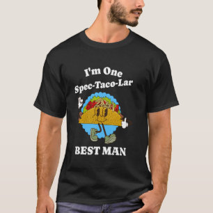 Trauzeuge Funny Taco Wertungsquote Hochzeit T-Shirt