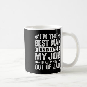 Trauzeuge Wedding Trauzeugen Funny Bridal Bachelor Kaffeetasse
