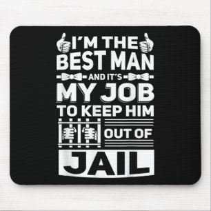 Trauzeuge Wedding Trauzeugen Funny Bridal Bachelor Mousepad