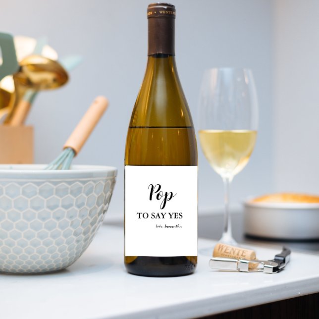 Trauzeugin Vorschlag Pop, ja zu sagen Weinetikett (Von Creator hochgeladen)
