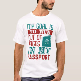 Travel Adventure Experiences Saying Gift T-Shirt