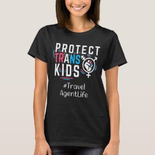 Travel Agent Schützen Trans Kids Transgender LGBT T-Shirt