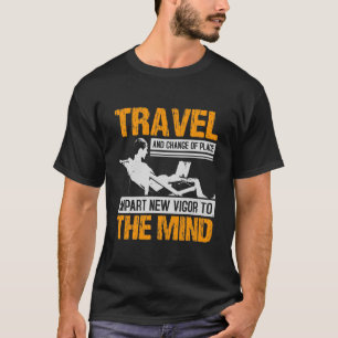 Travel and relocation - nomad life T-Shirt