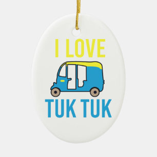 Travel - I Love Tuk Tuk - Gift Idea Keramik Ornament