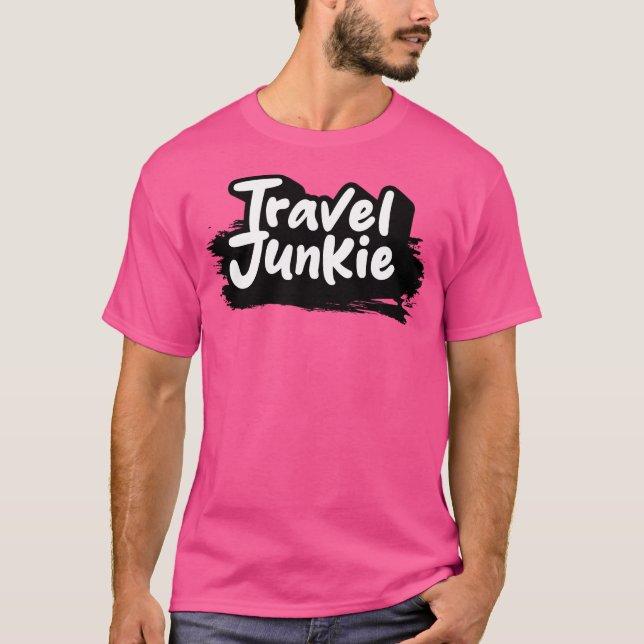 Travel Junkie T-Shirt (Vorderseite)