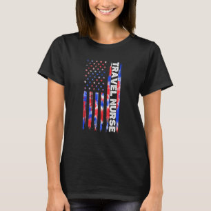 Travel Nursing Gefärbte Krawatte American Flag 4. T-Shirt