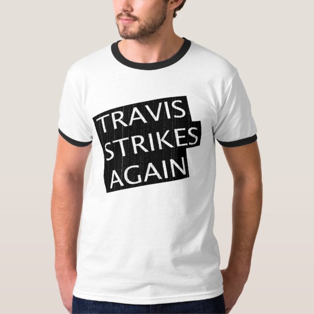 Travis schlägt wieder T-Shirt (Vorderseite)