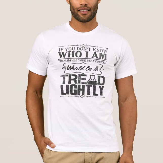 Tread Lightly T-Shirt (Vorderseite)