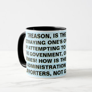 TREASON UND BIDEN'S GUILT TASSE