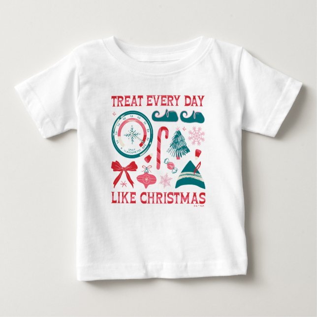 Treat Every Day Like Christmas Baby T-shirt (Vorderseite)