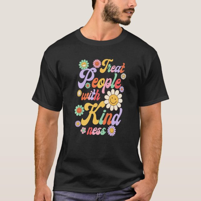 Treat People With Kindness  Cute Kind Trending T-Shirt (Vorderseite)
