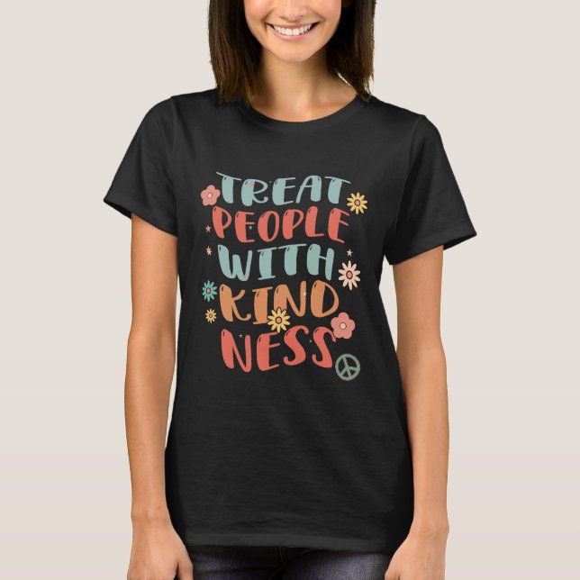Treat People With Kindness Hippie Tie Dye, Cool TP T-Shirt (Vorderseite)