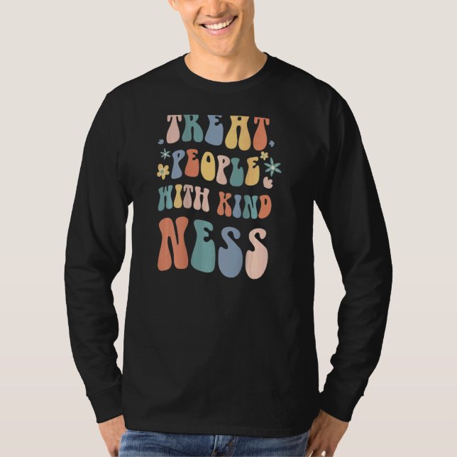 Treat People With Kindness Inspirational Positive  T-Shirt (Vorderseite)