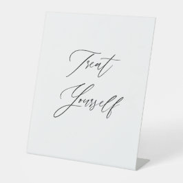Treat Yourself Wedding Sign | Dessert Tabletop  Sockelschild