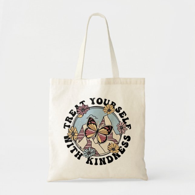Treat Yourself With Kindness Tote Bag | Self Love  Tragetasche (Vorne)