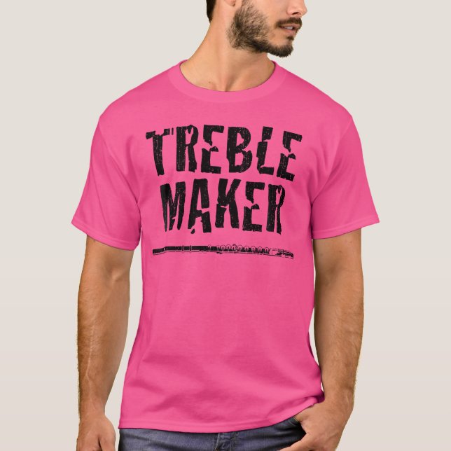 Treble Maker Flute Shirt für Flutist (Vorderseite)