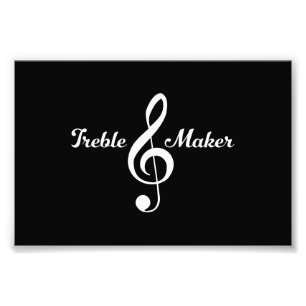 Treble Maker Fotodruck