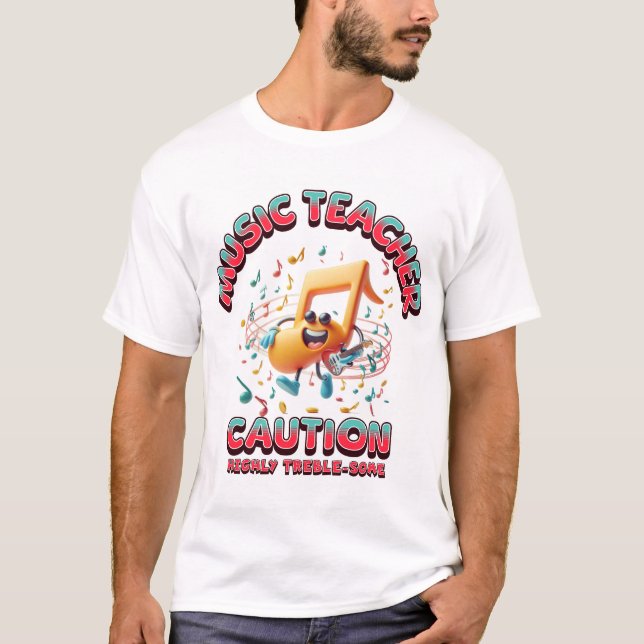 "Treble-some" Musiklehrer-T-Shirt T-Shirt (Vorderseite)