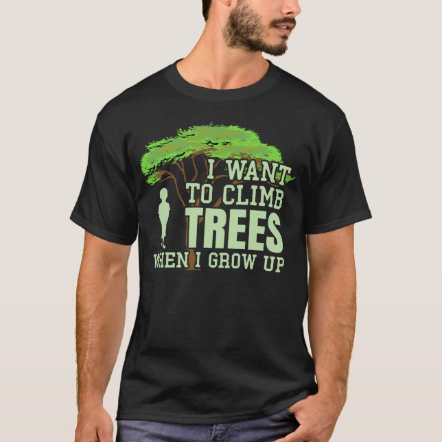 Tree Climber Future Arborist Funny Tremoll T-Shirt (Vorderseite)