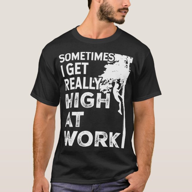 Tree Climbing Arborist Tree Cutter T-Shirt (Vorderseite)