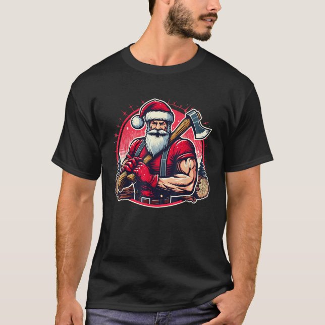 Tree Cutter Santa Funny Lumberjack Weihnachtslogge T-Shirt (Vorderseite)