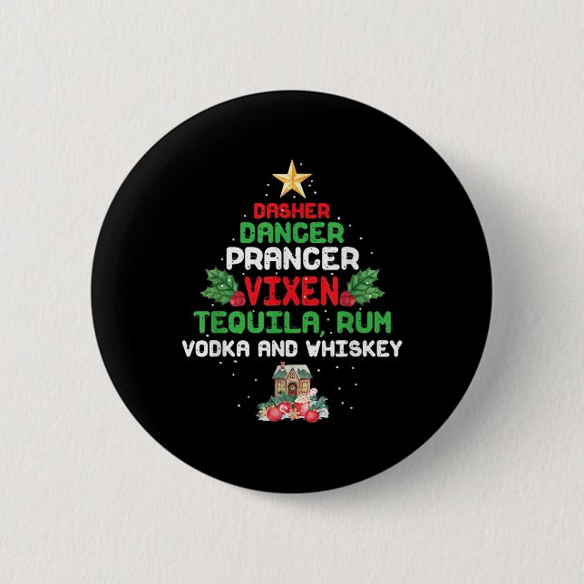 Tree Dasher Dancer Prancien Vixen Tequila Whiskey Button (Vorderseite)