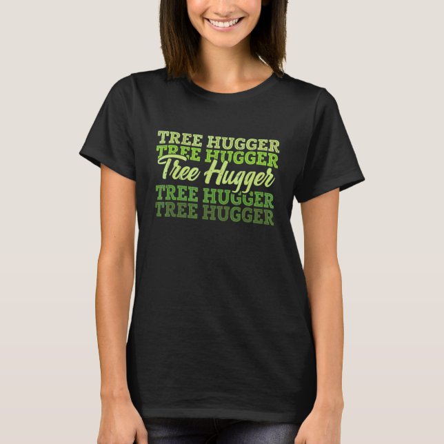 Tree Hugger Earth Day Retro Nature T-Shirt (Vorderseite)
