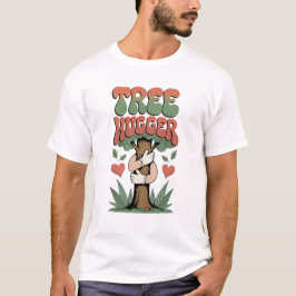 Tree Hugger - Funny Öko Friendly Nature Lover T-Shirt