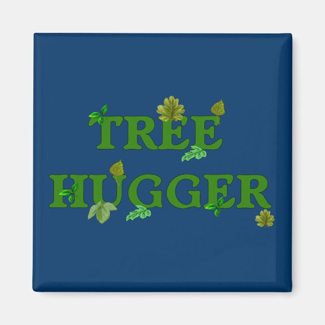 Tree Hugger Magnet (Vorne)