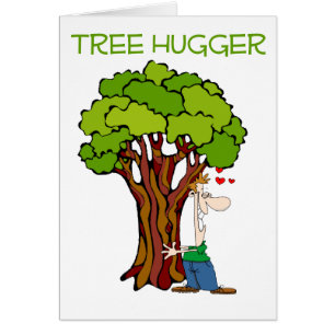 Tree Hugger - Typ