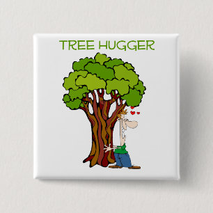 Tree Hugger - Typ Button