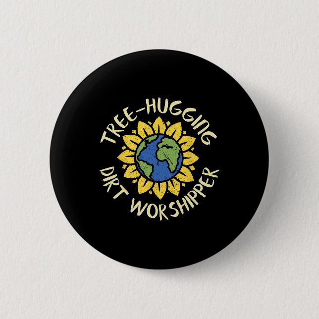 Tree Hugging Dirt Worshipper Shirt Earth Day Sunfl Button (Vorderseite)