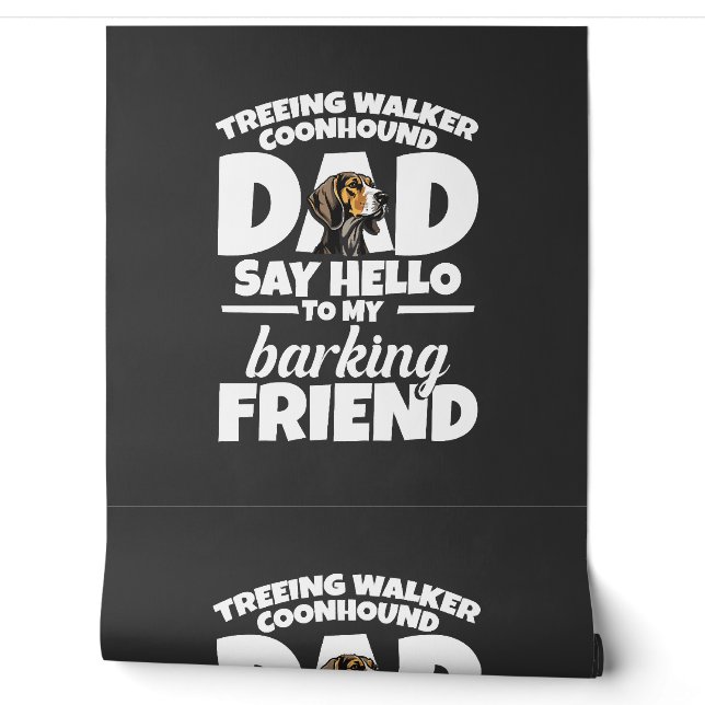 Treeing Walker Coonhound Dad Dad Say Hello Tapete (Abrollen)
