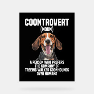 Treeing Walker Coonhound Lover Dog Control Acrylschild