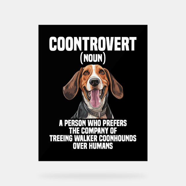 Treeing Walker Coonhound Lover Dog Control Acrylschild (Vorderseite)