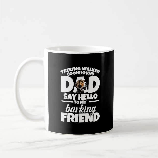 Treeing Walker Coonhound Papa Papa Sag Hallo Kaffeetasse (Links)