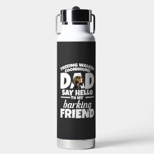 Treeing Walker Coonhound Papa Papa Sag Hallo Trinkflasche