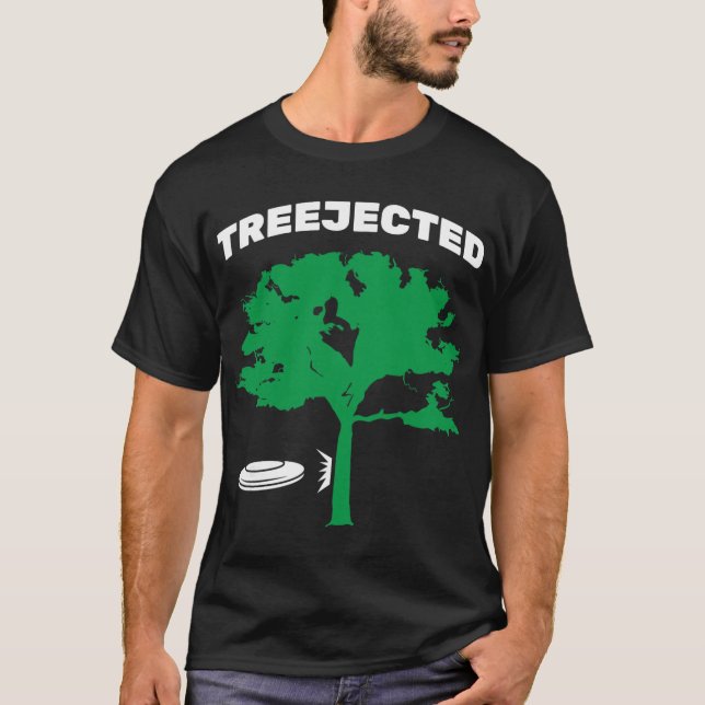 Treejected Disc Golf Fliegende Scheibe  T-Shirt (Vorderseite)