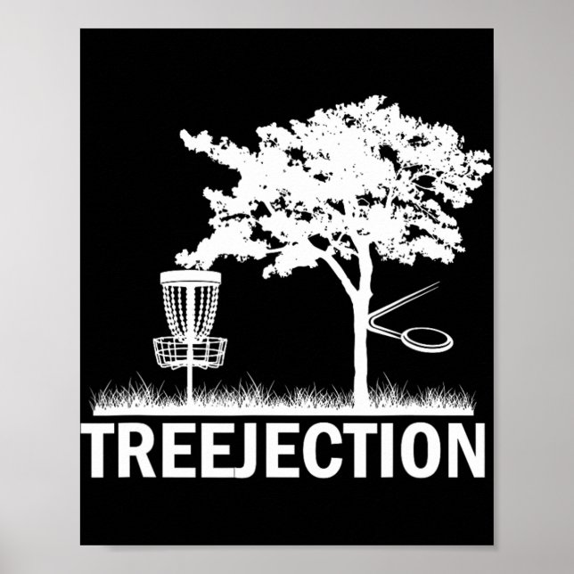 Treejection Dummer Baum - Lustiges Disc-Golf-Gesch Poster (Vorne)