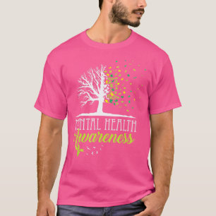 Trees Mental Health Awareness Month Positive Zitat T-Shirt