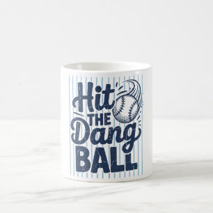 Treffe Den Verrückten Ball T-Shirt Lustiges Baseba Kaffeetasse