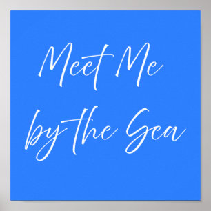 Treffe mich am Meer Blau Poster   Preppy Coastal