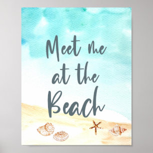 Treffe mich am Strand Küsten-Muscheln Kunst Poster